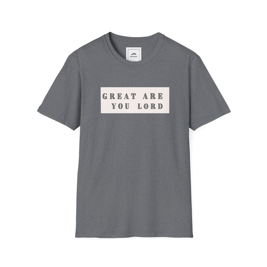 Great Are You Lord T-Shirt